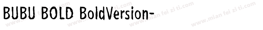 BUBU BOLD BoldVersion字体转换